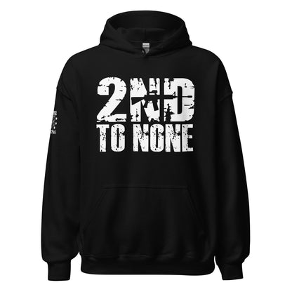 2ND TO NONE 2A Black Hoodie  Infidel Collective