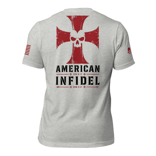 Back view of athletic heather gray tee with red cross, skull, “AMERICAN INFIDEL,” Ephesians 6:13, and Romans 8:37