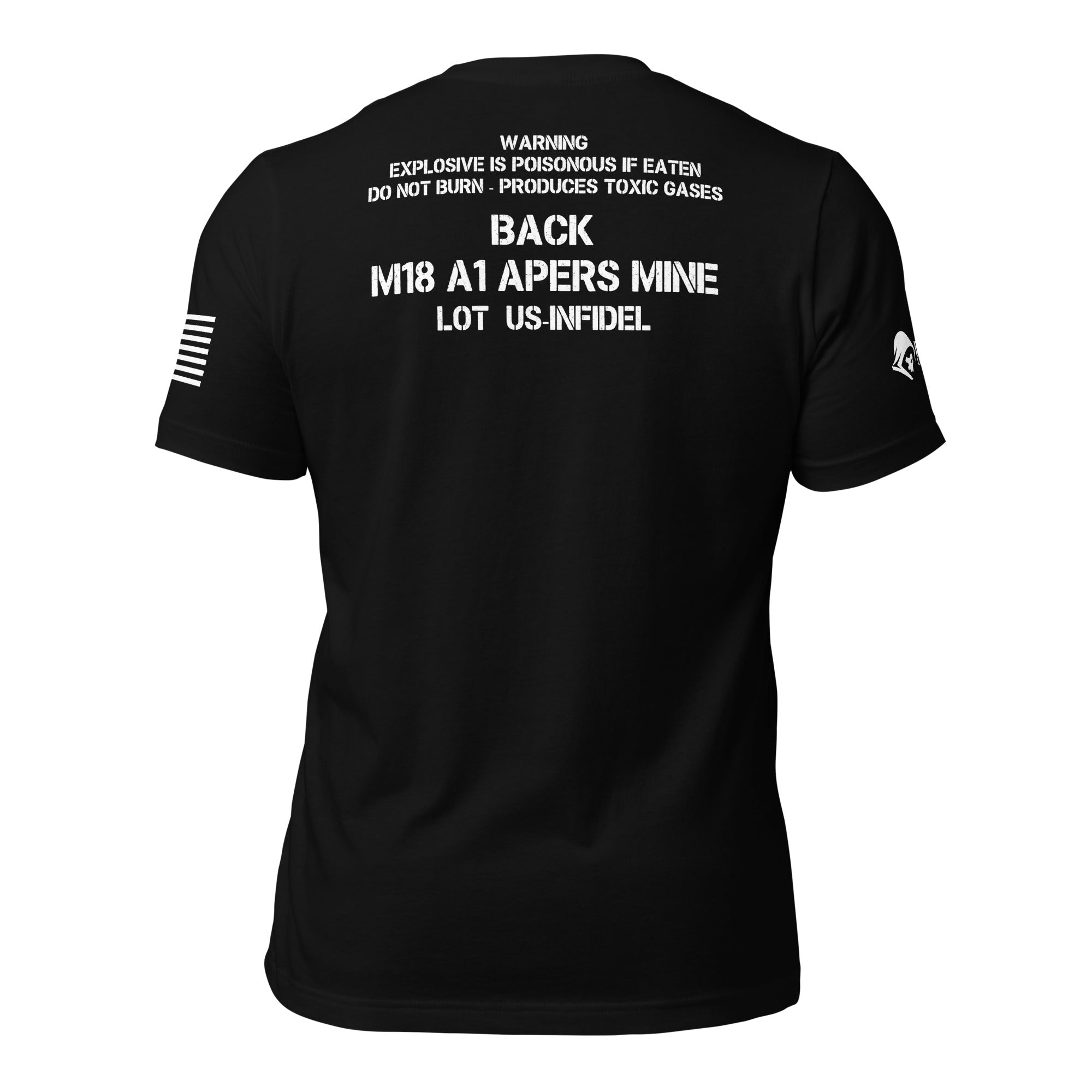 Back view of black tee with Claymore warning, “BACK,” and “M18 A1 APERS MINE” text