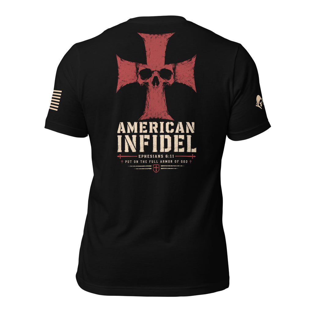 Back view of black tee with red cross, skull, “AMERICAN INFIDEL,” and “PUT ON THE FULL ARMOR OF GOD”
