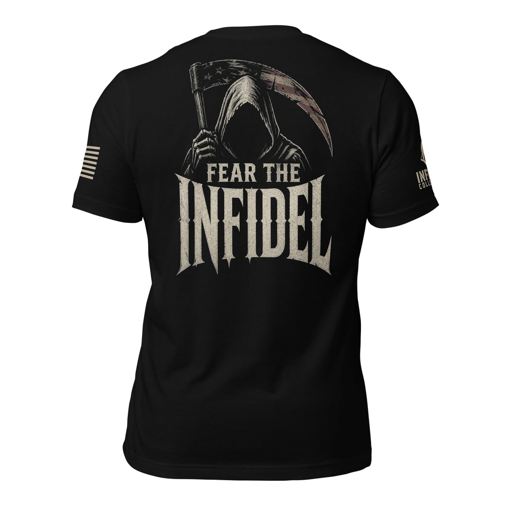 Black short-sleeve t-shirt shown from the back, featuring a large graphic of a hooded grim reaper holding a scythe with the text 'FEAR THE INFIDEL' in distressed white lettering. The shirt is displayed against a white background.