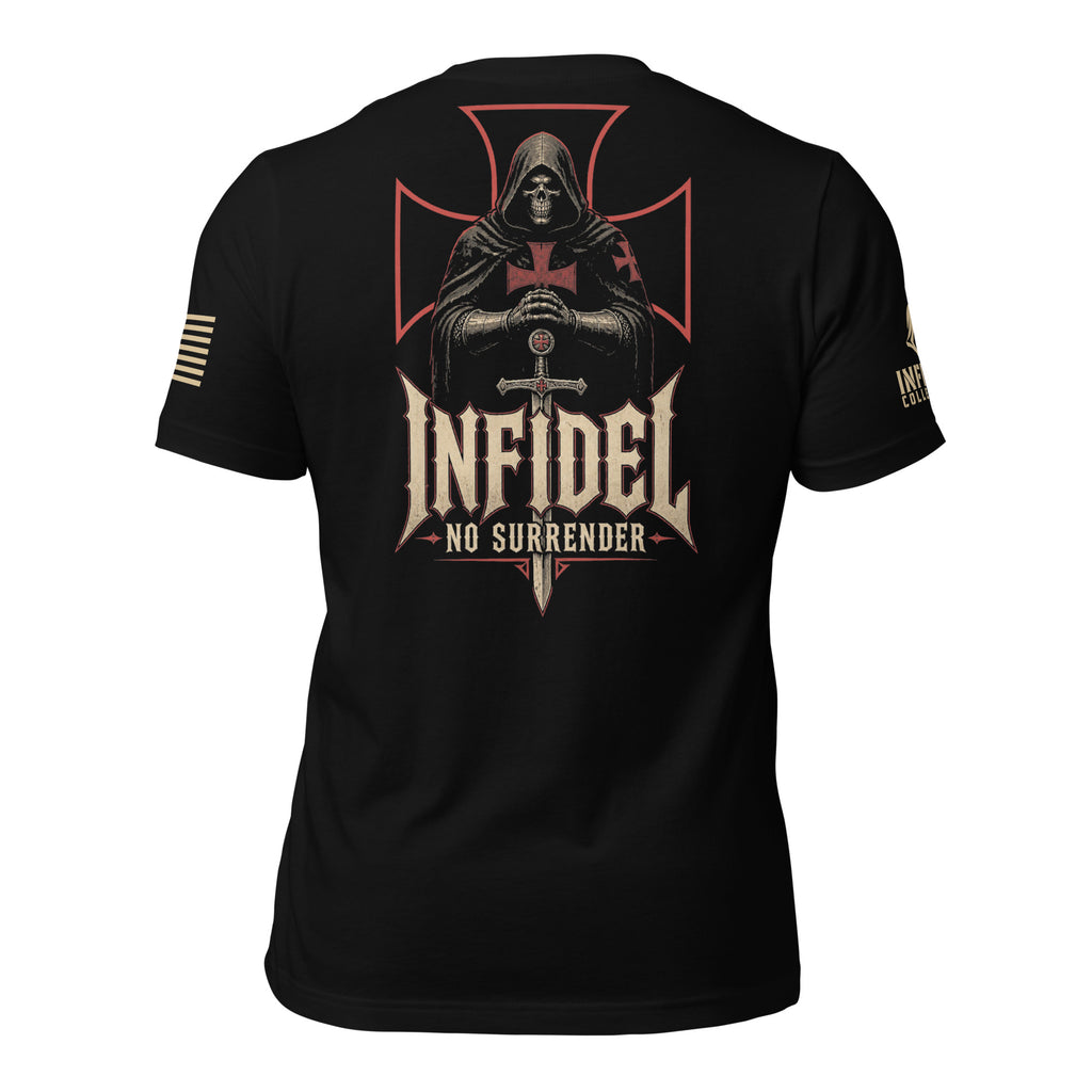 Black short-sleeve graphic T-shirt shown from the back, featuring a grim reaper illustration with a red cross, a sword, and the text 'INFIDEL NO SURRENDER.' The shirt is photographed against a white  background.