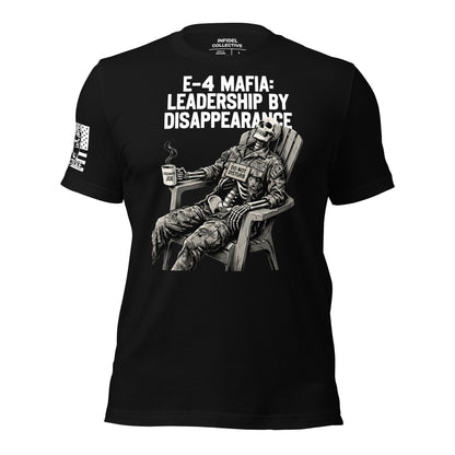 Ghosted mockup of Black t-shirt with graphic design and text "E-4 Mafia: Leadership by Disappearance" against a white background.