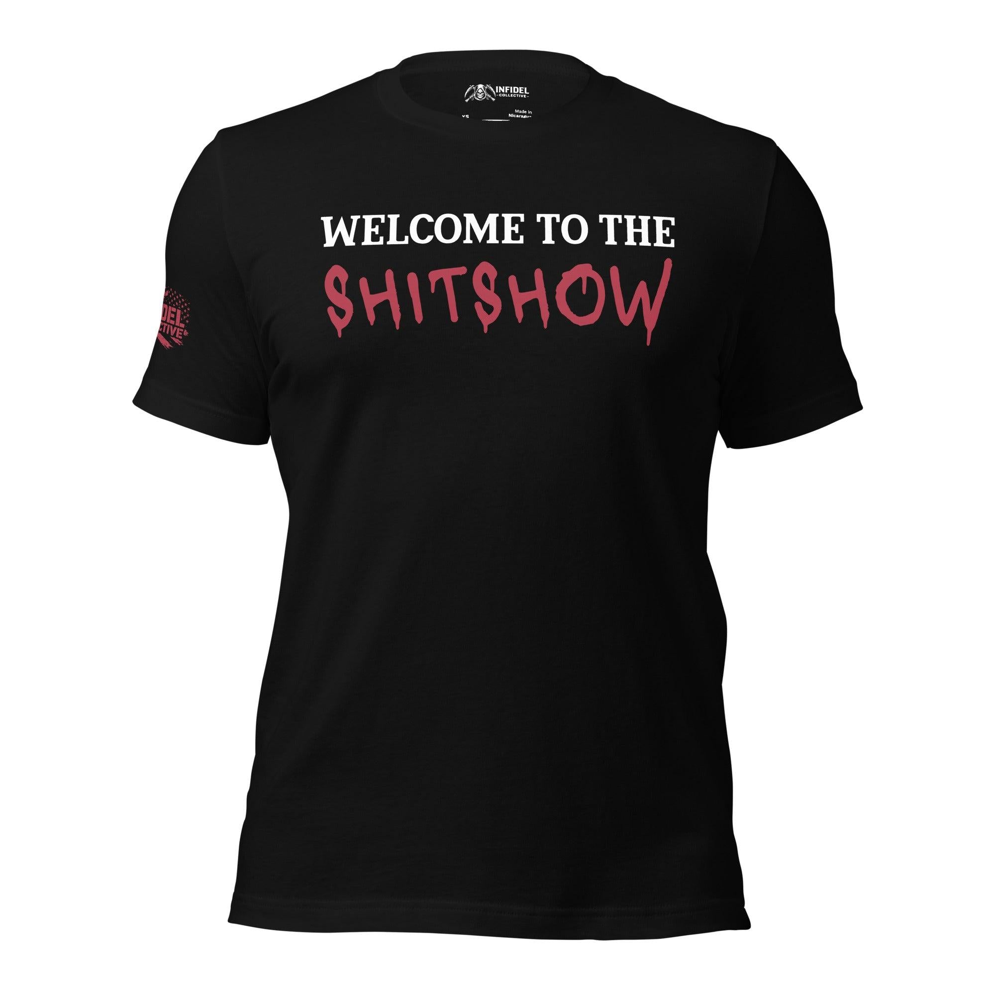 Welcome to the Shitshow Red on Black T-Shirt  Infidel Collective