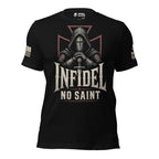 Full front view of black tee with hooded knight, sword, red cross, and “INFIDEL NO SAINT” design