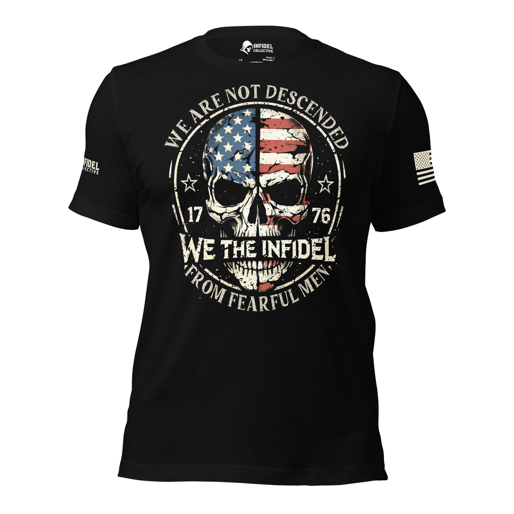 Front view of black tee with American flag skull, “1776,” and “WE ARE NOT DESCENDED FROM FEARFUL MEN” design