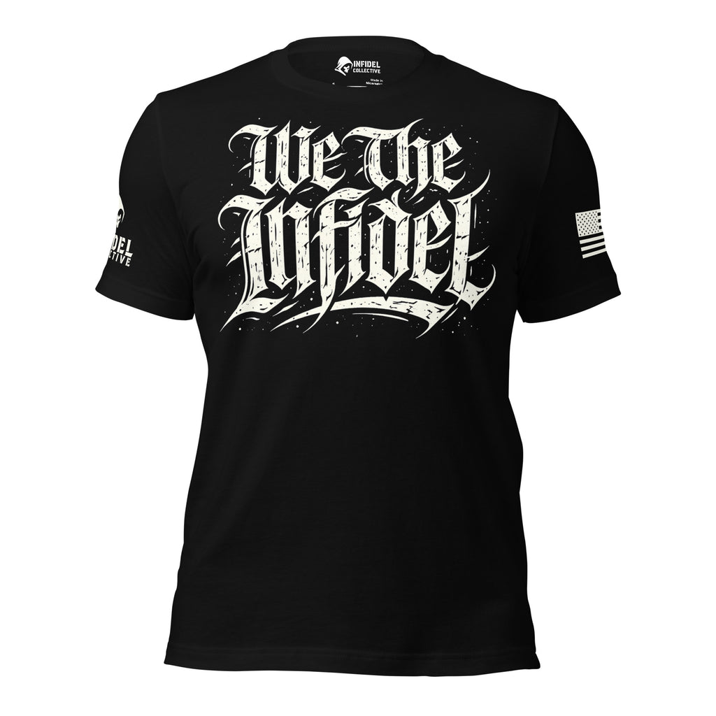 Front view of Black We the Infidel Declaration Script tee.