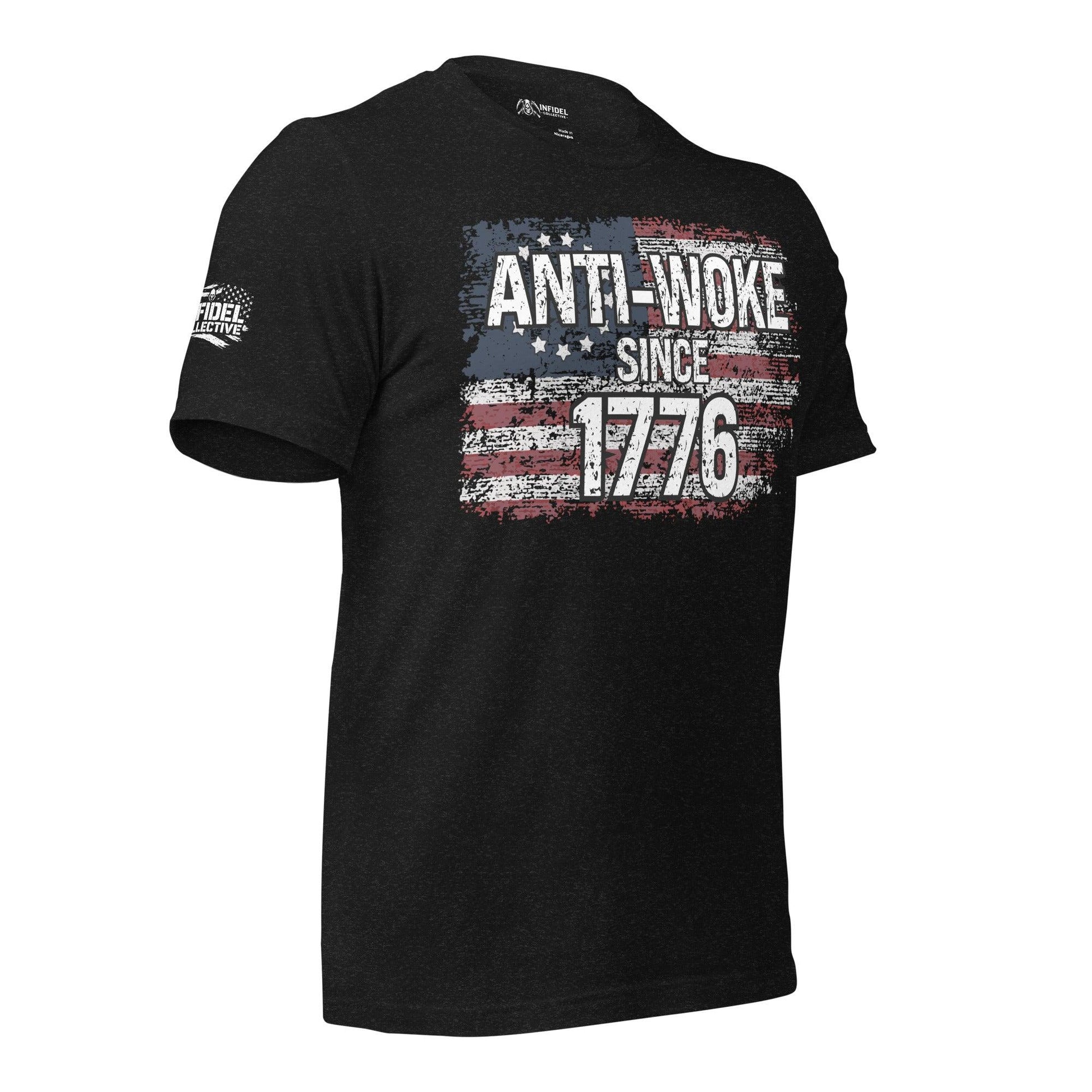 Anti-Woke Since 1776 Patriotic Black Heather T-Shirt  Infidel Collective