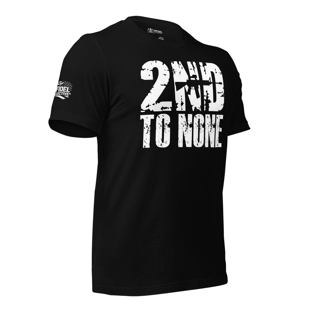 2ND TO NONE 2A Black T-Shirt  Infidel Collective