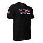 Shitshow Supervisor Pink on Black T-Shirt  Infidel Collective