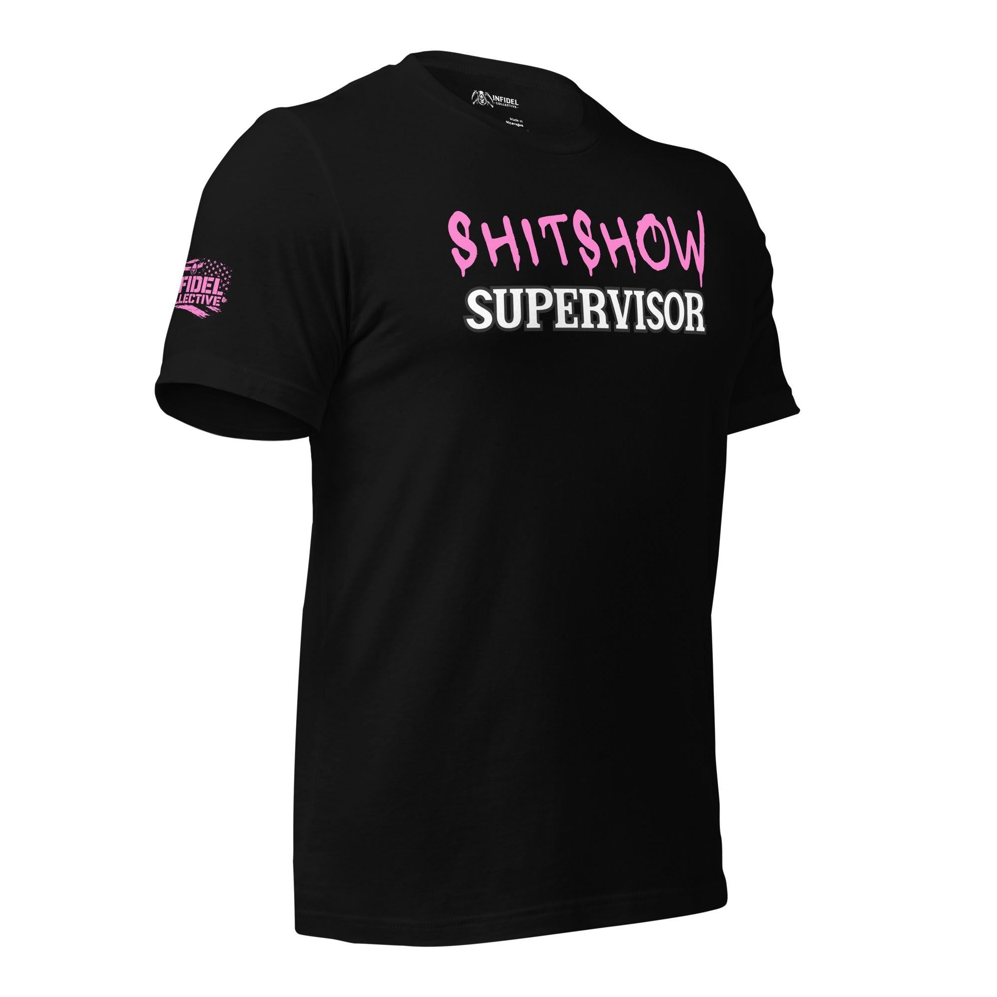 Shitshow Supervisor Pink on Black T-Shirt  Infidel Collective