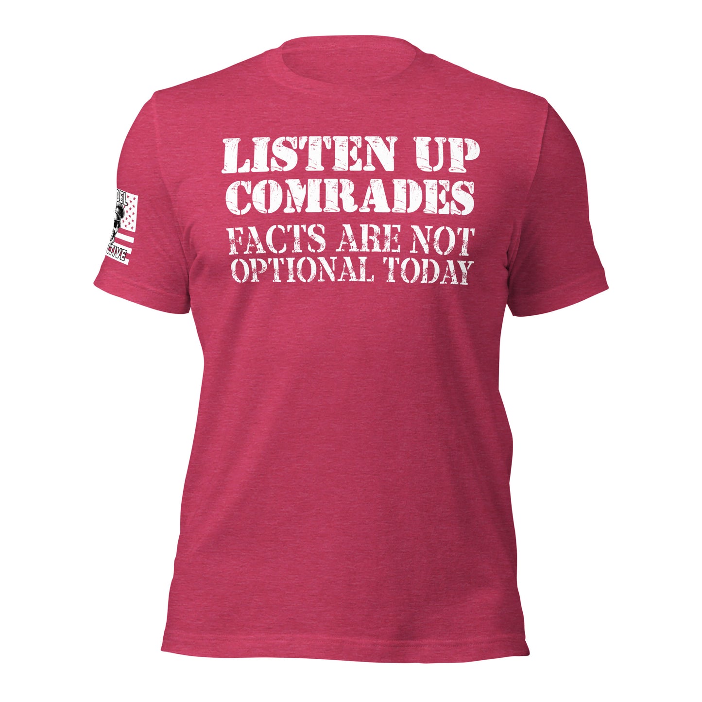 Patriotic Brandon series on red heather blend tee with text "Listen Up Comrades - Facts are not Optional Today" across the front in white font.