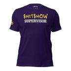 "Shitshow Supervisor" Yellow on Purple t-shirt by Infidel Collective.