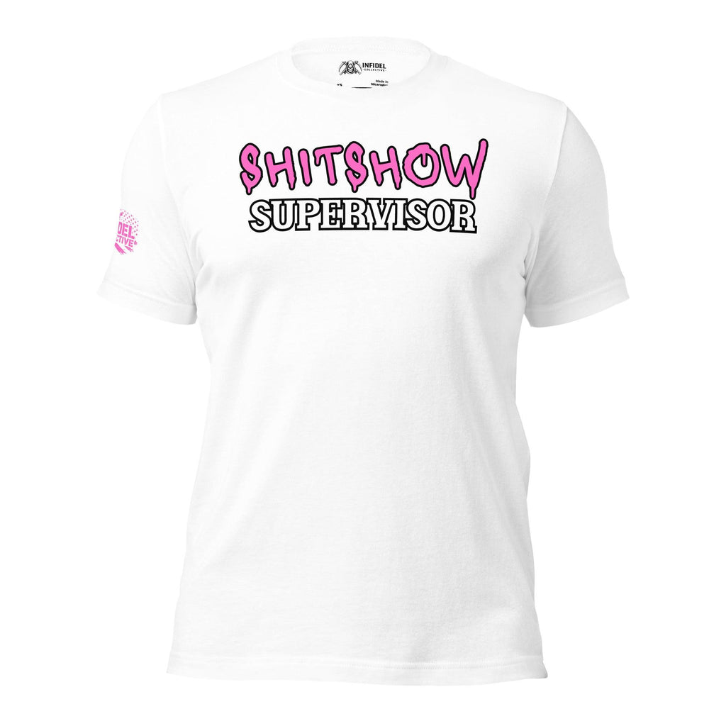 Funny NSFW Shirt – Shitshow Supervisor Graphic Tee for Women  Infidel Collective