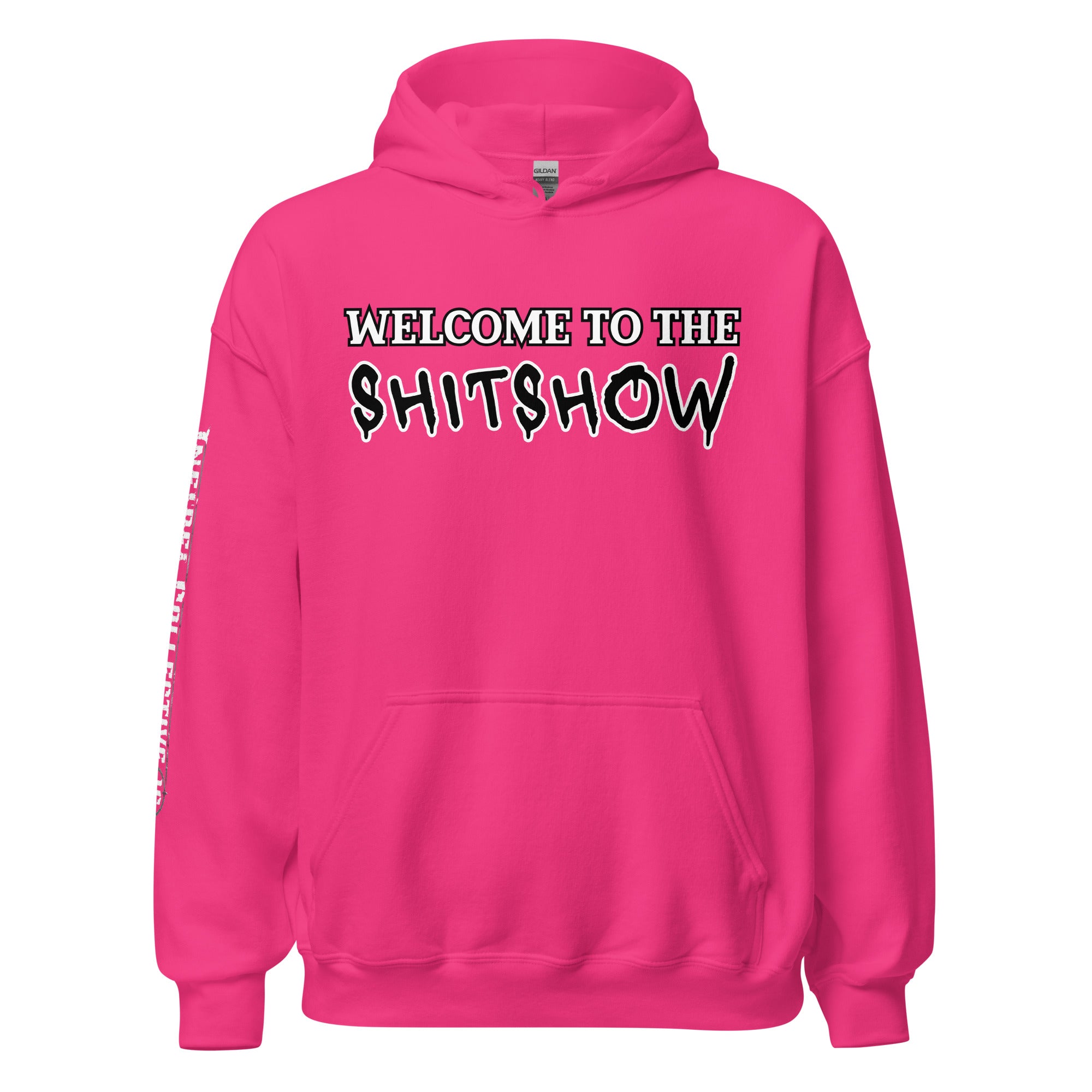 Welcome to the Shitshow women’s front print pink hoodie from Infidel Collective