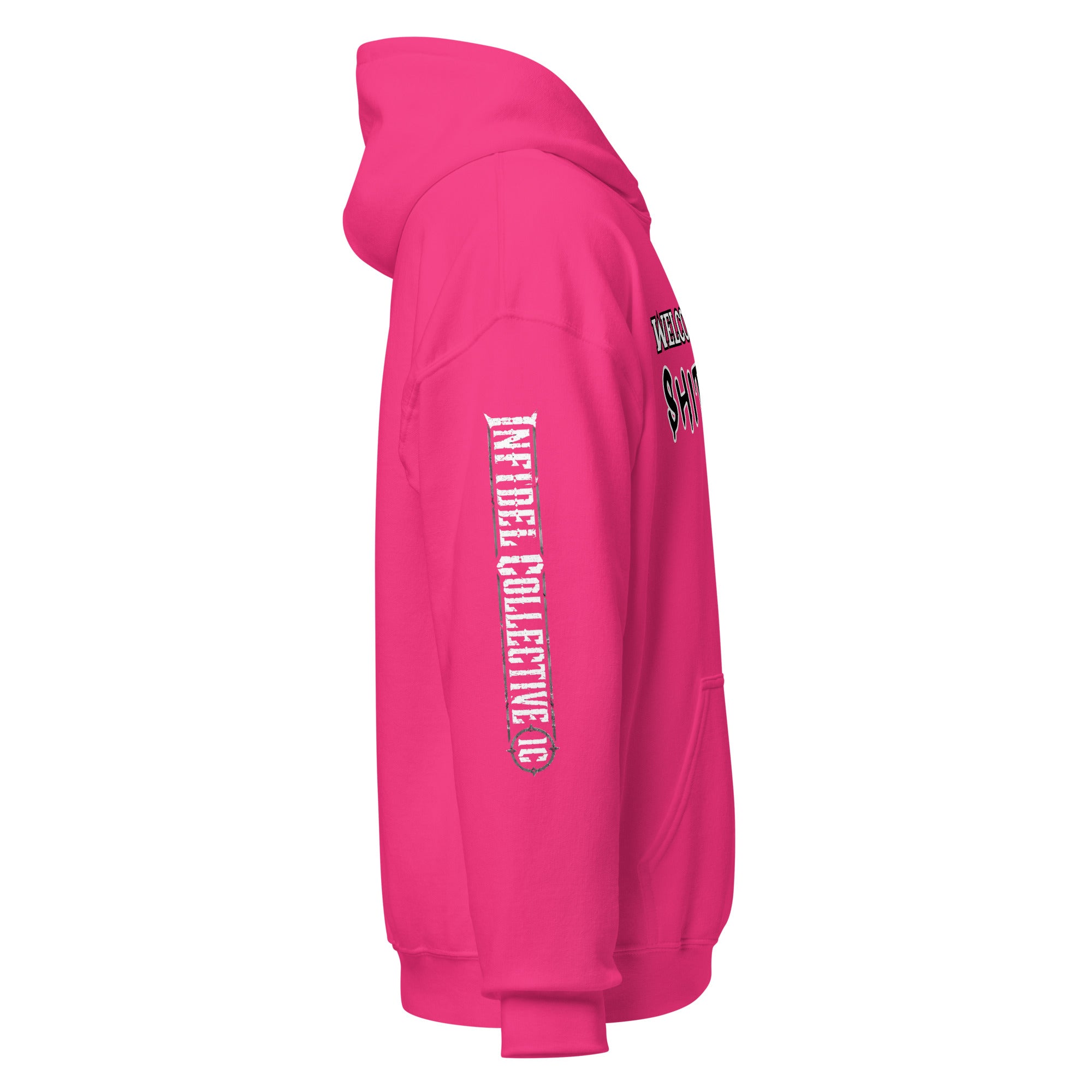 Welcome to the Shitshow women’s front print pink hoodie from Infidel Collective